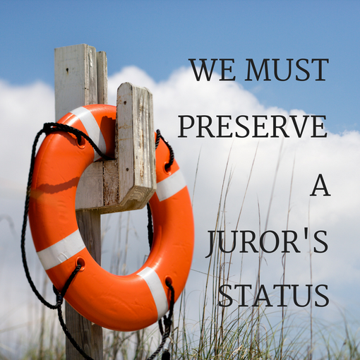 we must preserve a juror's status