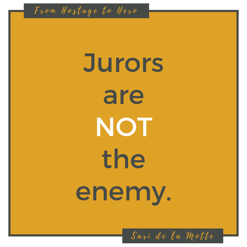 jurors are not the enemy