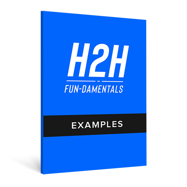 H2H Fun-damentals Examples